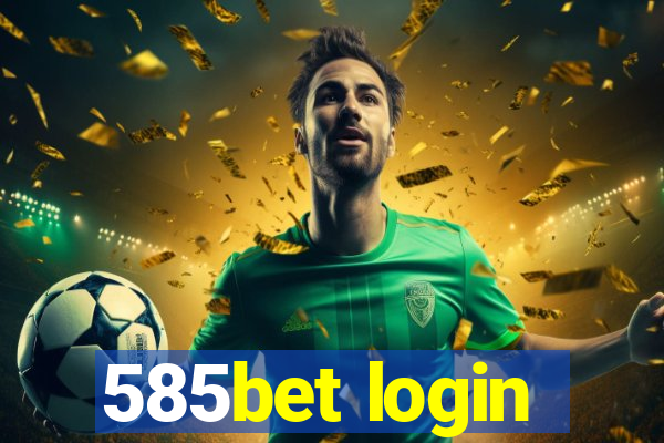 585bet login